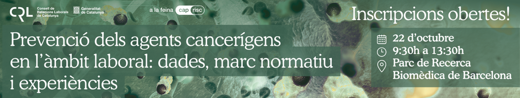Jornada Prevenció dels agents cancerígens en l'àmbit laboral: dades, marc normatiu i experiències