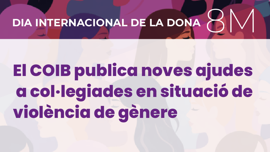 El COIB activa un ajut per a col·legiades en situació de violència de gènere