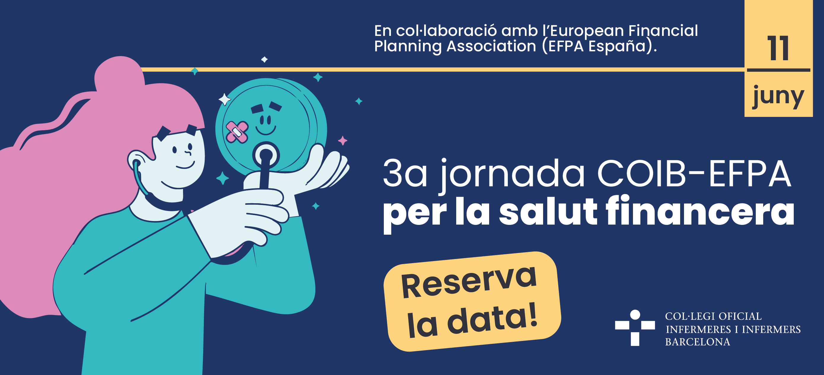 Vine a la 3a Jornada COIB–EFPA de Salut Financera