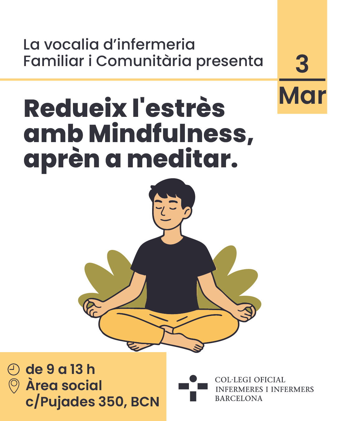 Taller de la Vocalia d’Infermeria Familiar i Comunitària: Redueix l’estrès amb Mindfulness, aprèn a meditar