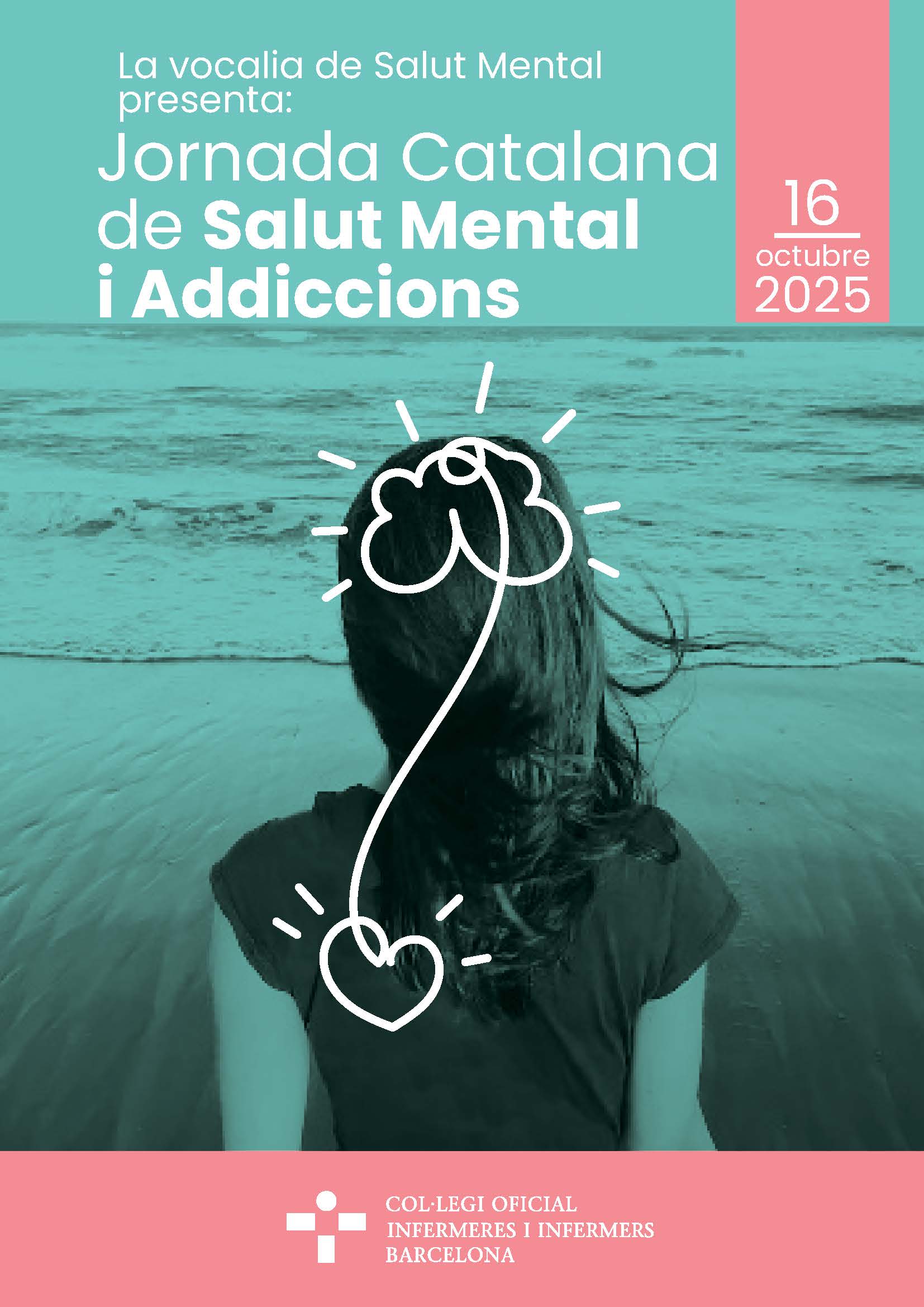 Salut mental. Salut amb drets. Jornada Catalana d'Infermeria de Salut Mental i Addiccions