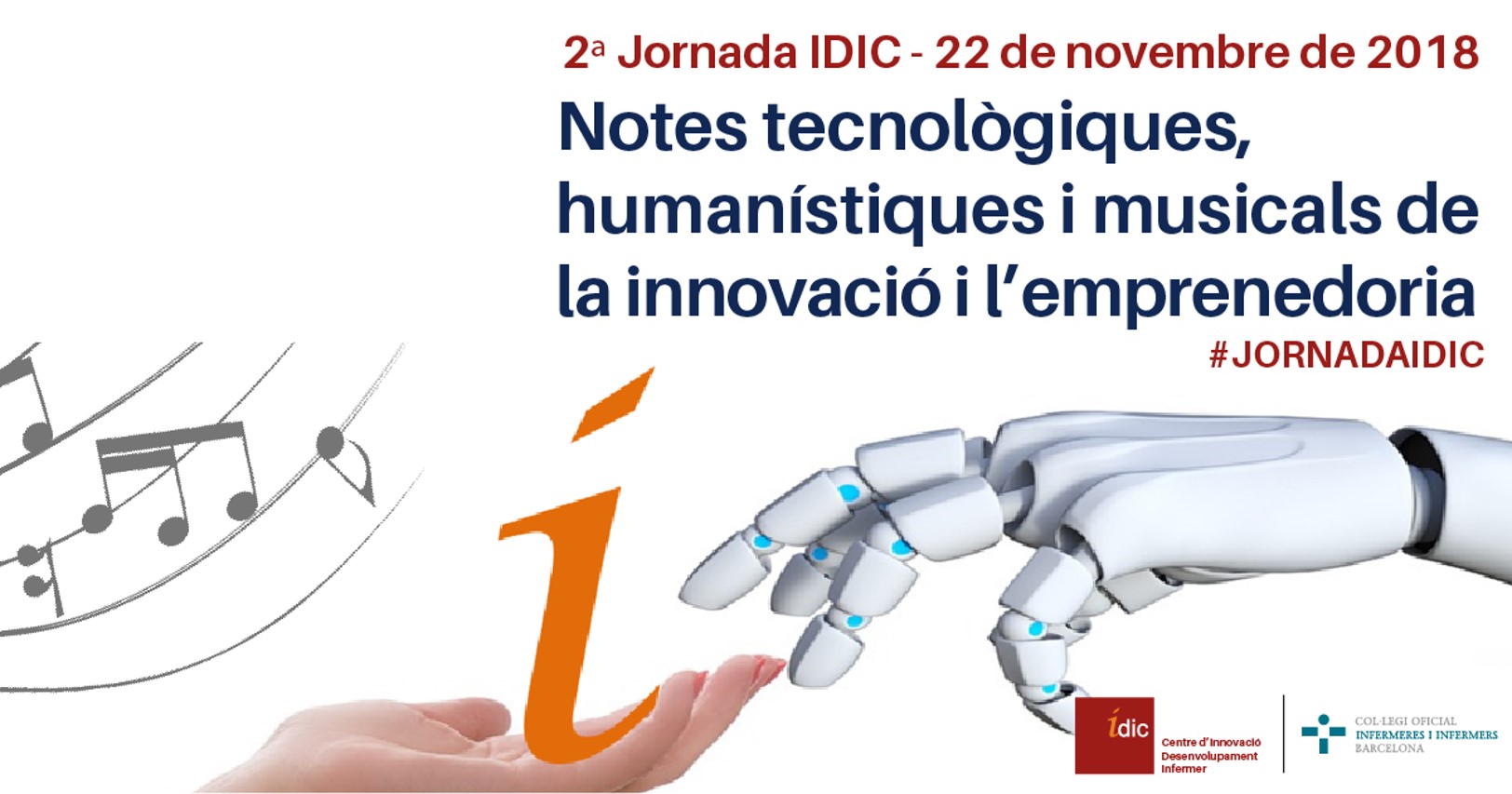 2a Jornada ÍDIC: Notes tecnològiques, humanístiques i musicals de la innovació i l'emprenedoria