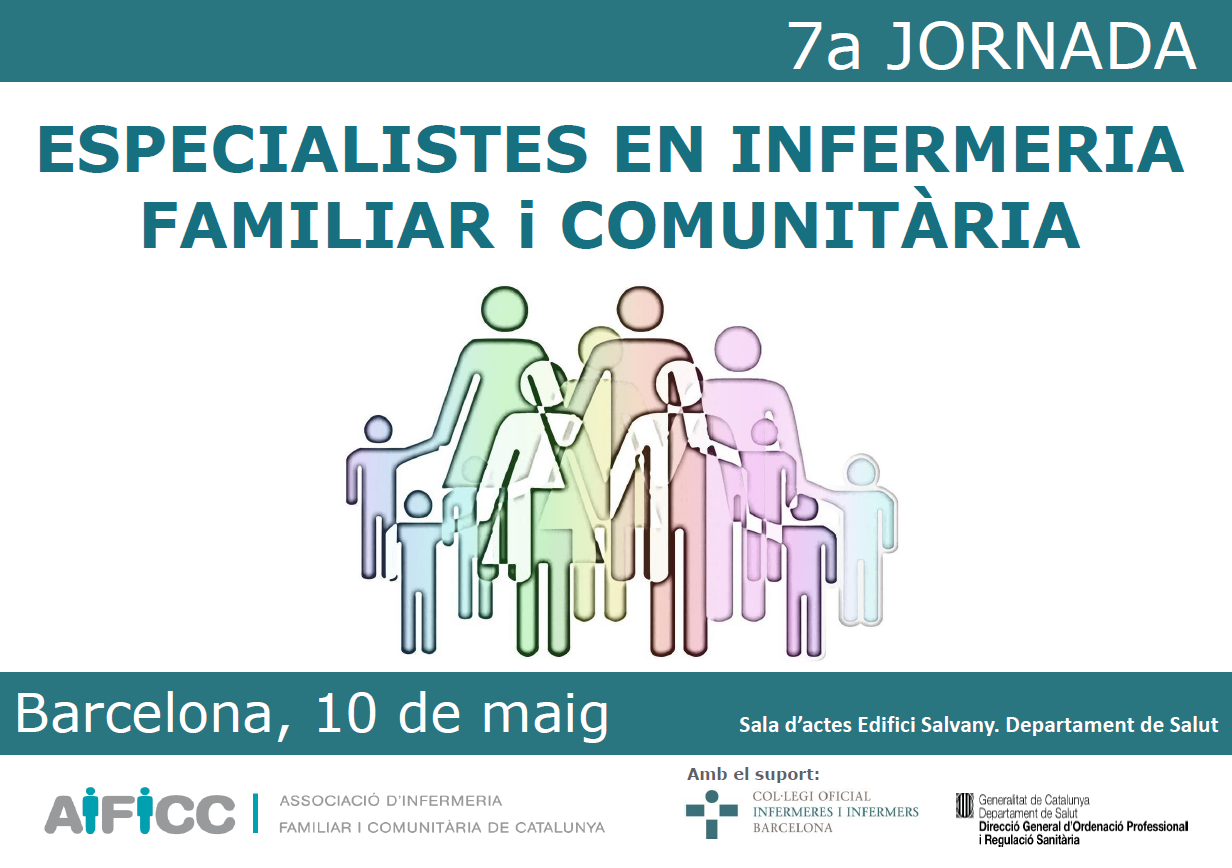 7a jornada d'especialistes en infermeria familiar i comunitària de l’Associació d’Infermeria Familiar i Comunitària de Catalunya (AIFiCC)