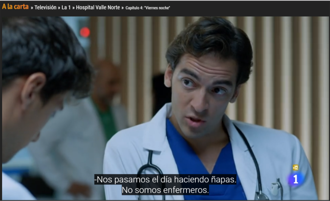 RTVE justifica el menyspreu al col·lectiu infermer al·legant que respon al caràcter d’un personatge de ficció i a l’intent reflectir la feina d’un hospital