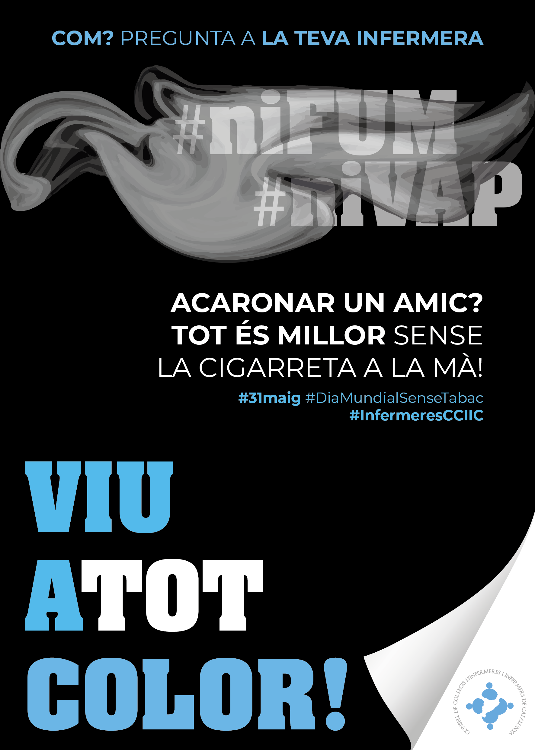 Les infermeres de Barcelona se sumen a la campanya #niFUM #niVAP Viu a tot color! per conscienciar la població sobre els riscos de fumar i vapejar