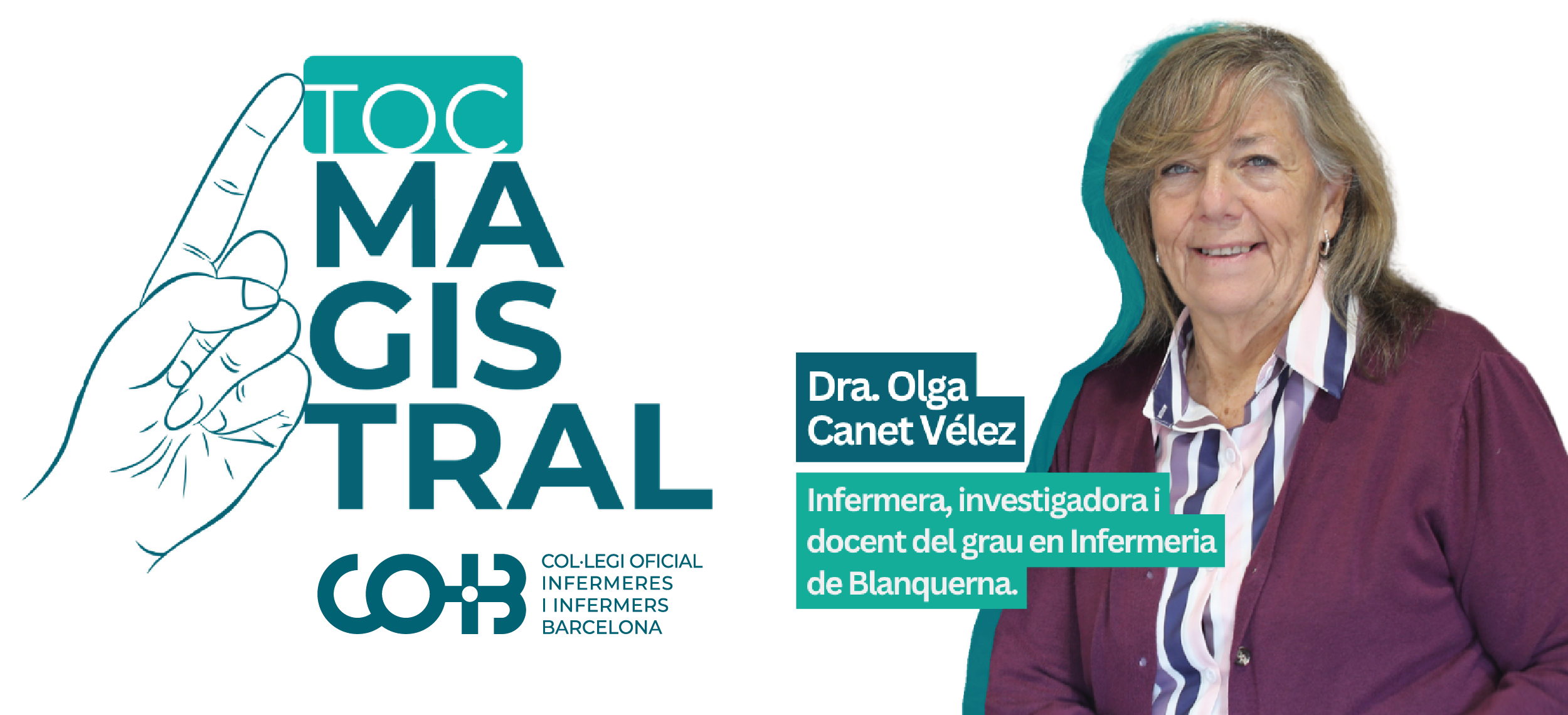 Toc Magistral: una conversa amb la Dra. Olga Canet sobre l’abandonament de la professió infermera