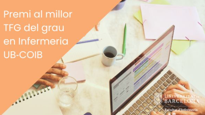 La Càtedra Infermeria UB-COIB, convoca el premi al millor TFG del Grau en Infermeria