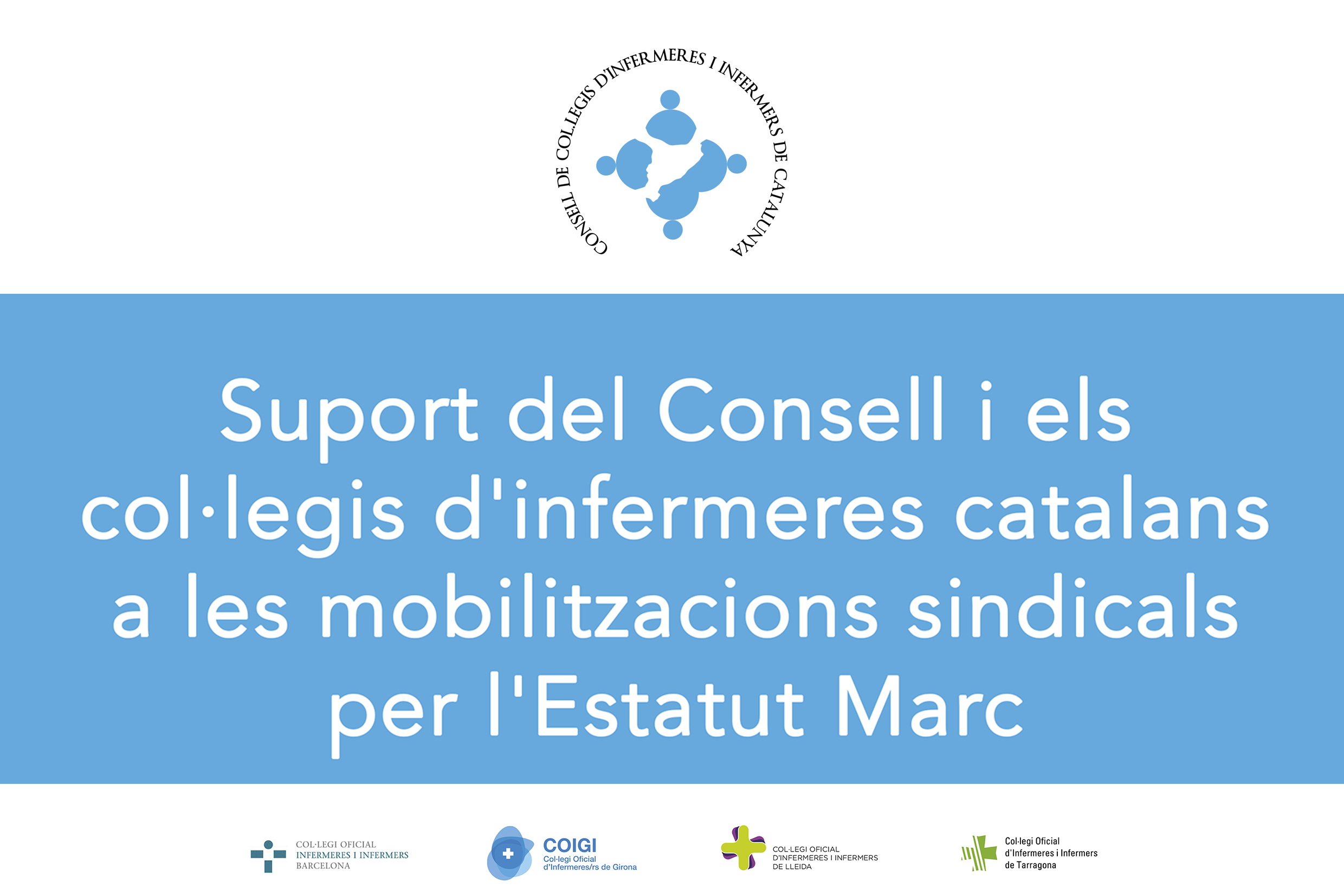 Suport del Consell i els col·legis d'infermeres catalans a les mobilitzacions sindicals per l'Estatut Marc