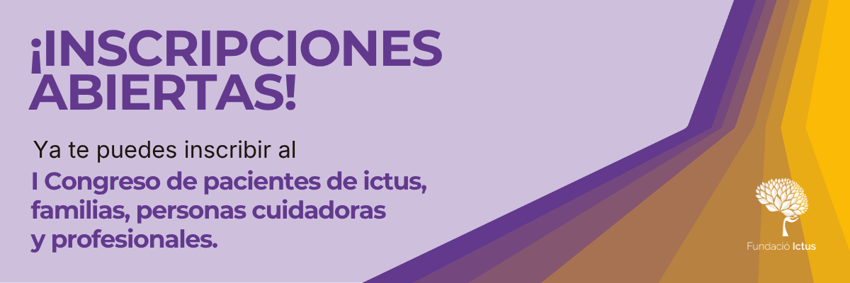 I Congrés de Pacients d’Ictus, Famílies, Persones Cuidadores i Professionals