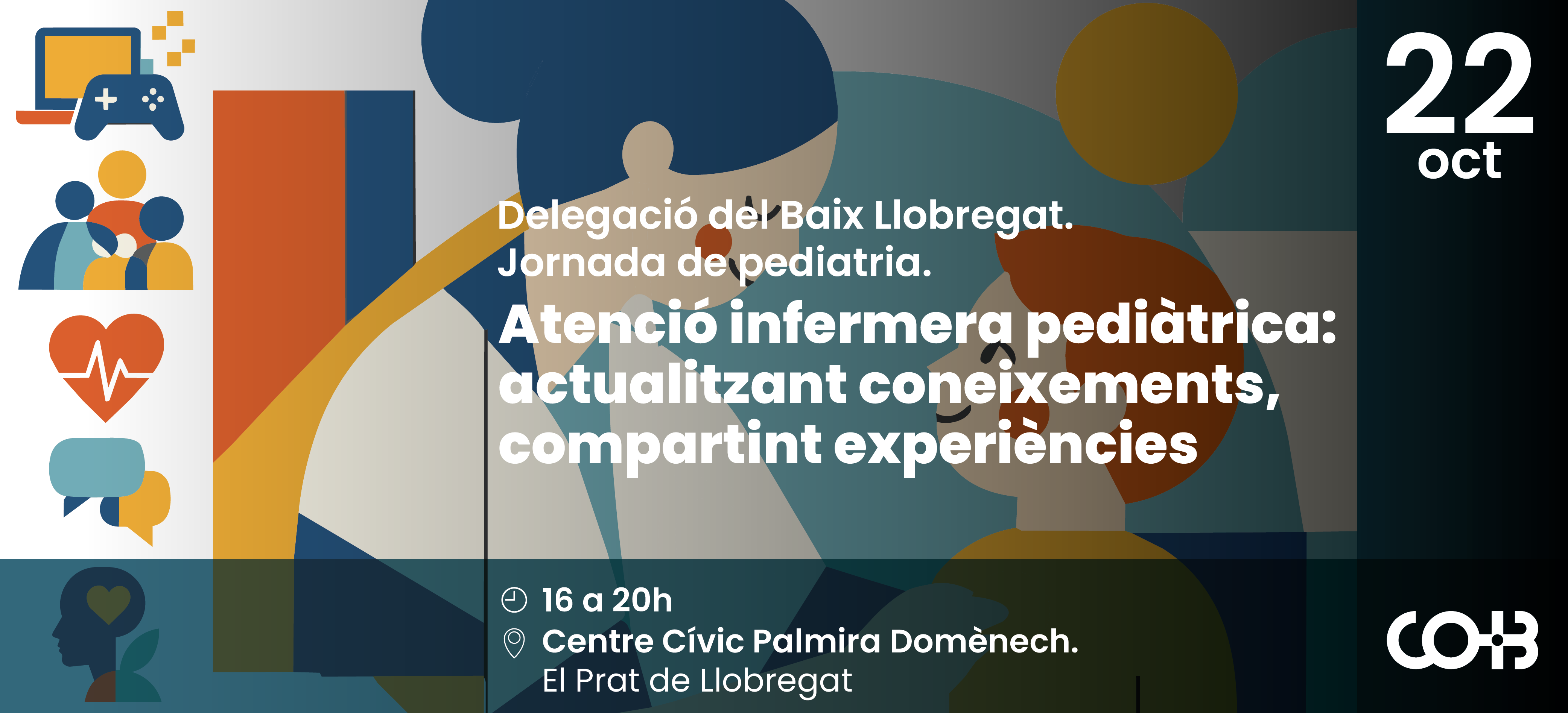 La delegació territorial del COIB al Baix Llobregat impulsa una jornada per aprofundir en l'atenció infermera pediàtrica