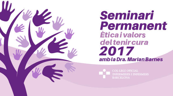 Seminari Permanent. Ètica i valors del tenir cura 2017