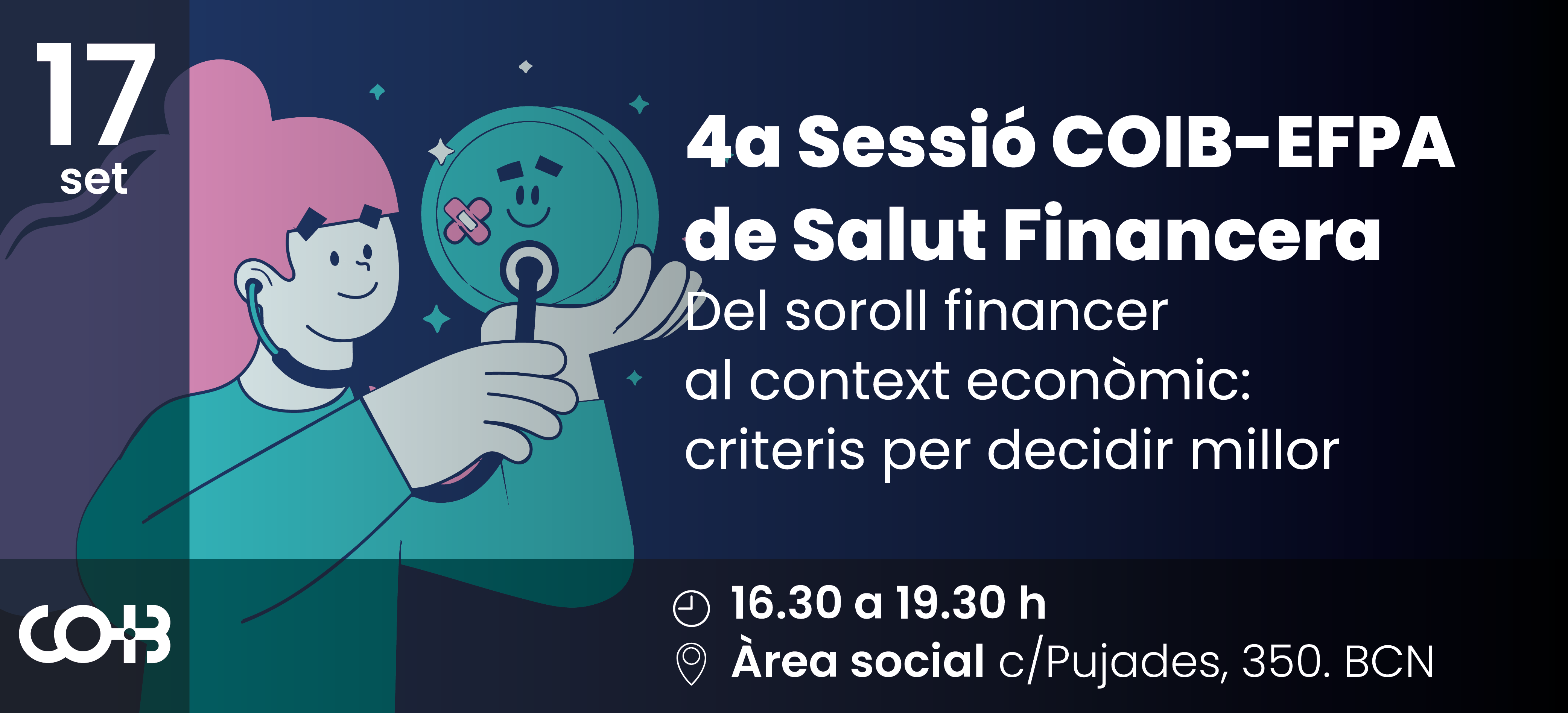 4a Sessió COIB–EFPA de Salut Financera. Del soroll financer al context econòmic: criteris per decidir millor