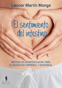 Presentació del llibre: El sentimiento del intestino, de la infermera Leonor Martín Monge