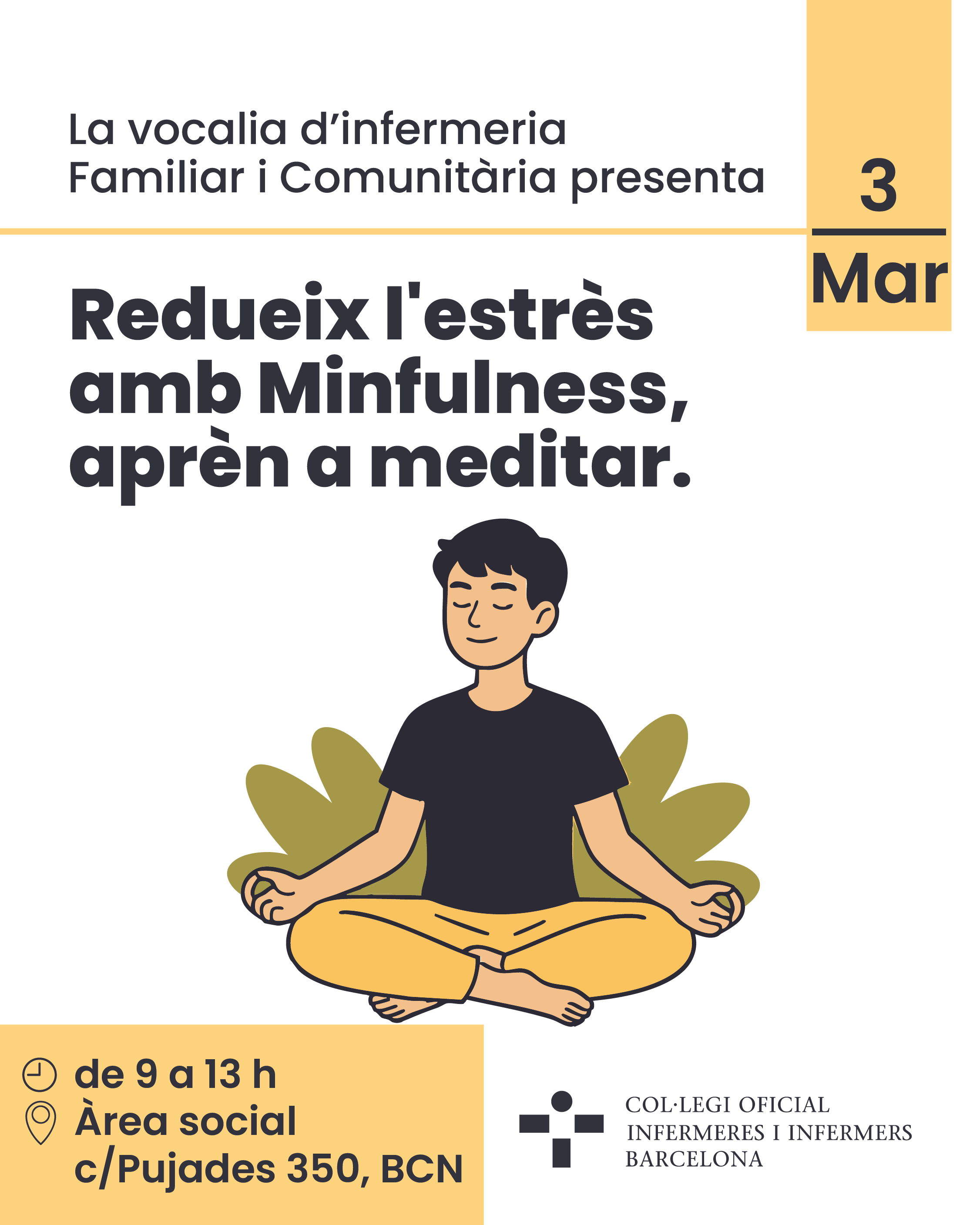 Taller de la Vocalia d’Infermeria Familiar i Comunitària. Redueix l'estrès amb Minfulness, aprèn a meditar