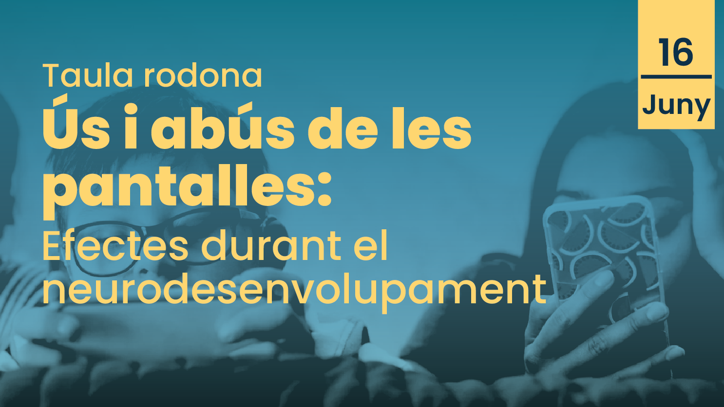 Taula rodona sobre els efectes de l’ús i abús de les pantalles durant el neurodesenvolupament