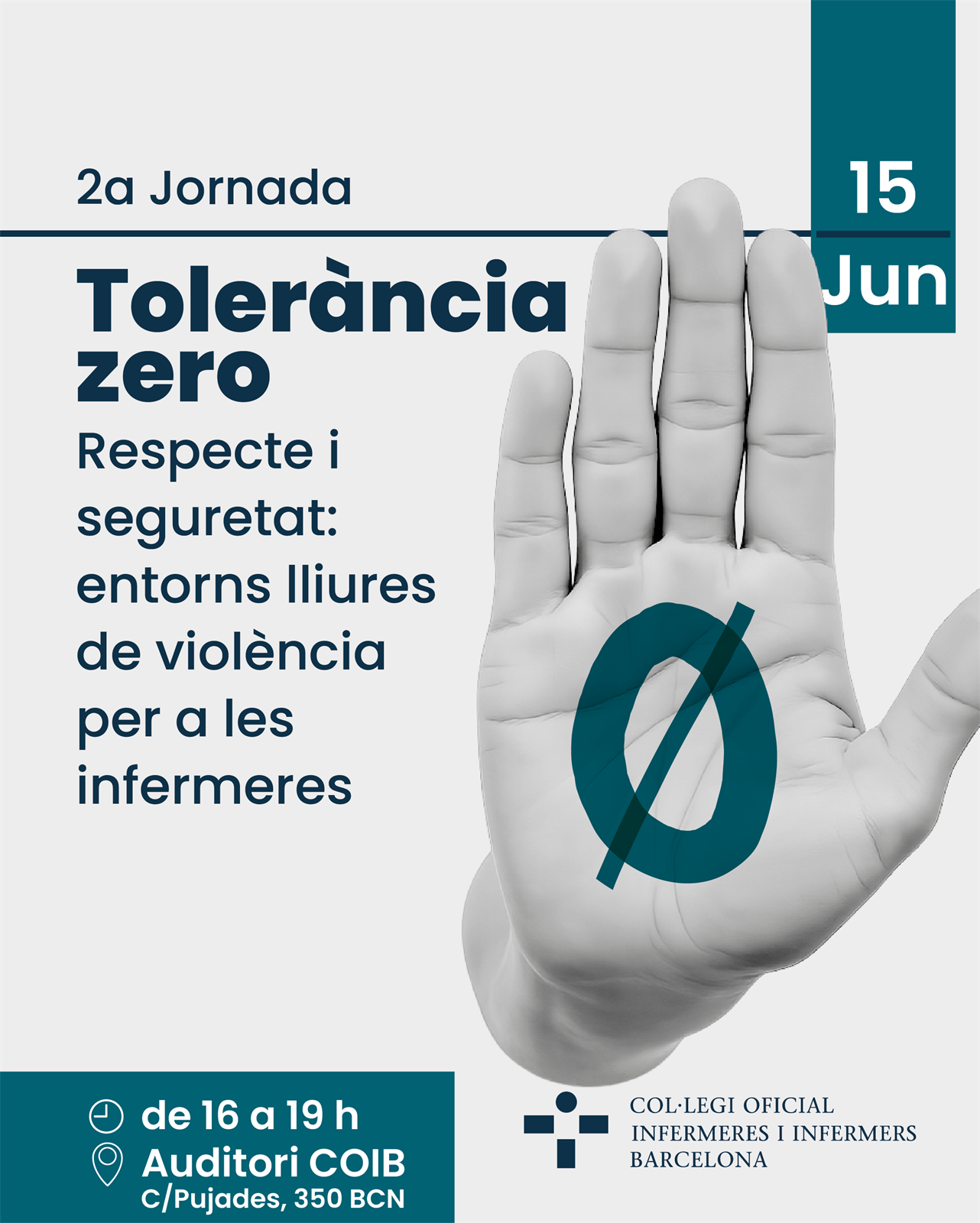 2a Jornada de tolerància zero Respecte i seguretat: entorns lliures de violència per a les infermeres