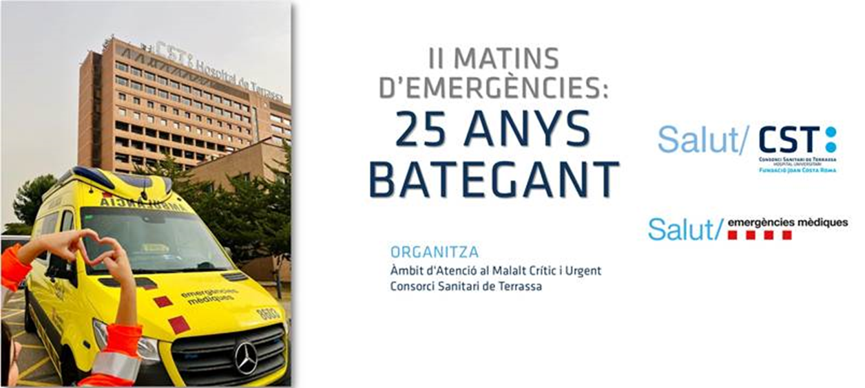 II MATINS D’EMERGÈNCIES: 25 ANYS BATEGANT