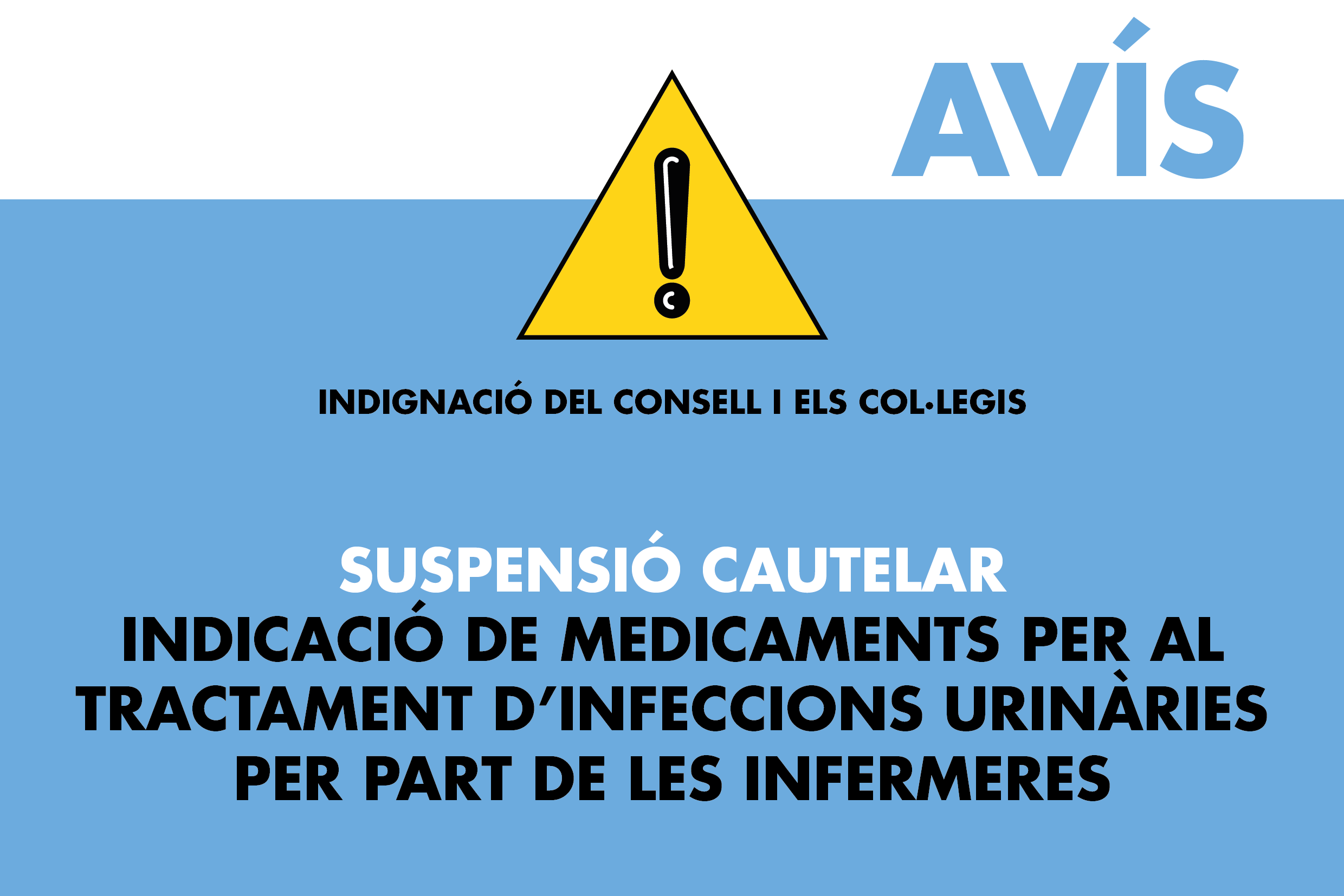 Indignació del consell i els col·legis per la suspensió cautelar de la indicació de medicaments per al tractament d'infeccions urinàries per part de les infermeres